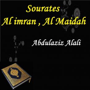 Download track Sourate Al Imran, Pt. 2 (Hafs Muratal) Abdulaziz Alali