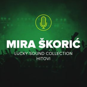 Download track Ne Žali Zbog Nas Mira Skoric