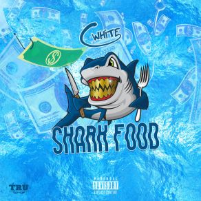 Download track Shark Food C White