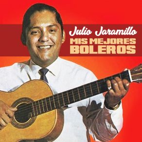 Download track No La Llames Julio Jaramillo