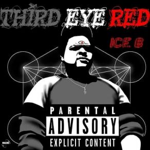 Download track 3RD EYE RED Ice -B