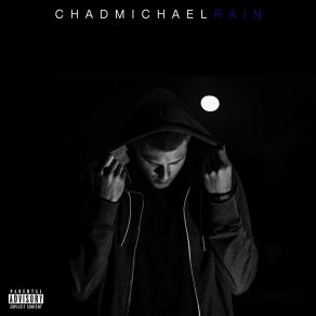 Download track Rain Chad Michael