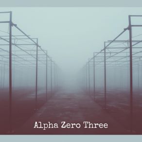 Download track Corruption Alpha Zero Three