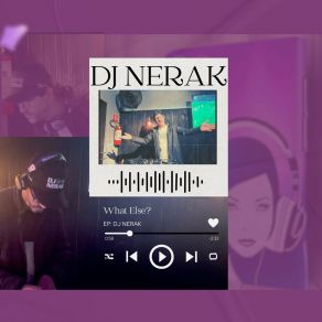 Download track What Else Dj Nerak