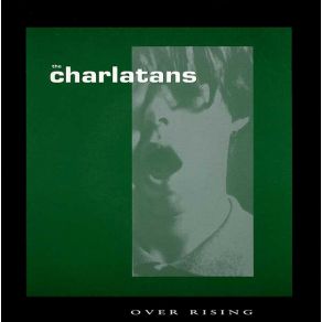 Download track Over Rising The Charlatans