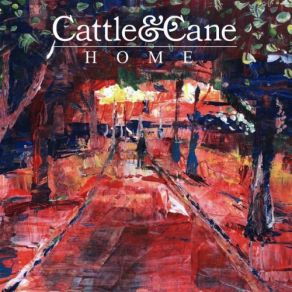 Download track Then You Came Along Cattle & Cane