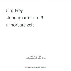 Download track String Quartet No. 3 Jürg Frey