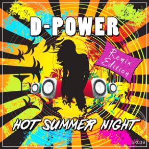 Download track Hot Summer Night (Dance Rocker Remix) D Power