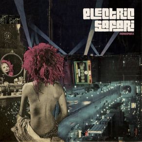 Download track Olusosun (Radio Edit) Electric Safari