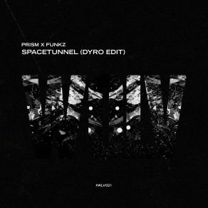 Download track Spacetunnel (Dyro Edit) Prism, Funkz