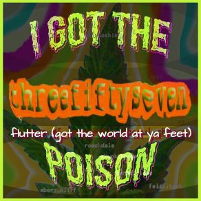 Download track Flutter (Got The World At Ya Feet) Threefiftyseven