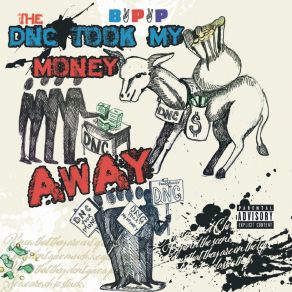 Download track The DNC Took My Money Away Bpp