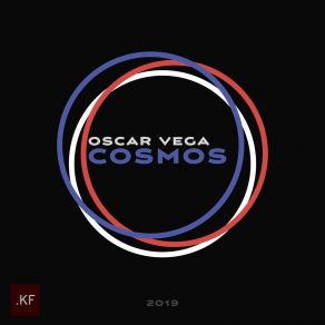 Download track Cosmos (Original Mix) Oscar Vega