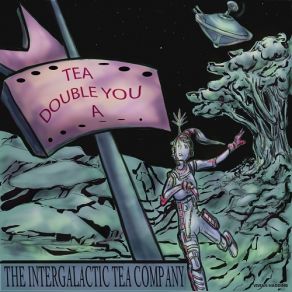 Download track A Little Peek Intergalactic Tea Company