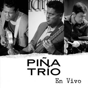 Download track Gocémonos (Live) Piña Trio