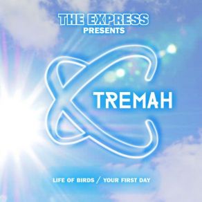 Download track Your First Day Tremah