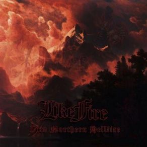 Download track Into Northern Hellfire Like Fire