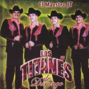 Download track Vamonos Poniendo Alegres Los Titanes De Durango