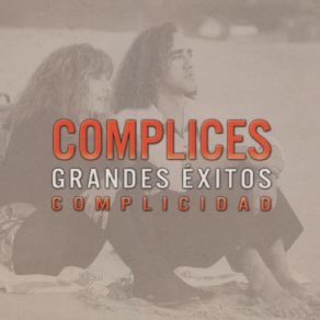 Download track Seras Mi Complice Cómplices