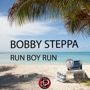 Download track Run Boy Run (Original Mix) Bobby Steppa