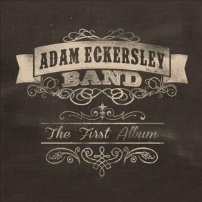 Download track Should've Known Better Adam Eckersley