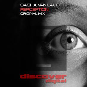 Download track Perception (Original Mix) Sasha Van Laur