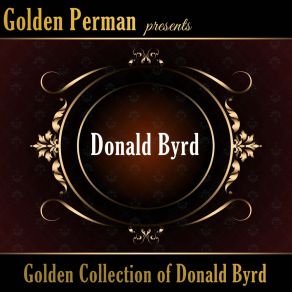 Download track Byrd In Hand Donald Byrd