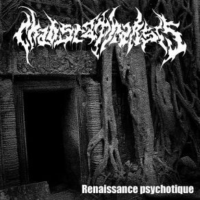 Download track Renaissance Psychotique Chaos Catharsis