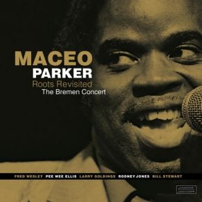 Download track Shake Everything You've Got Maceo Parker