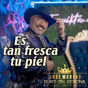 Download track Amaneci Contento José Moreno El Rey Sin Corona