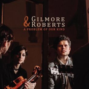 Download track The Smile & The Fury Gilmore Roberts