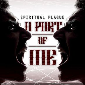 Download track A Part Of Me Spiritual Plague