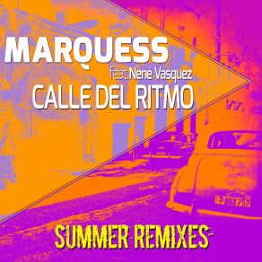 Download track Calle Del Ritmo (Sunburst Remix) Marquess