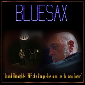 Download track Round Midnight Take I Bluesax