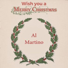 Download track I Really Don't Want To Know Al Martino