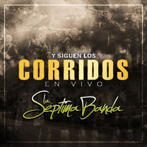 Download track El Mas Poderoso De Todos (En Vivo) La Septima Banda