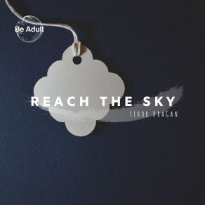 Download track Reach The Sky Tibor Dragan