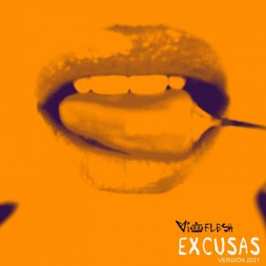 Download track Excusas (Version 2021) Vioflesh