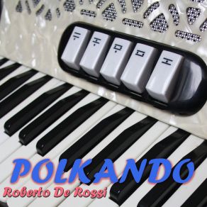 Download track Polkando Roberto De Rossi