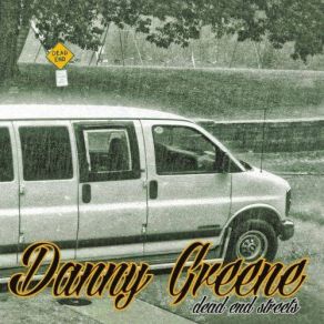 Download track This Life We Lived Danny Greene