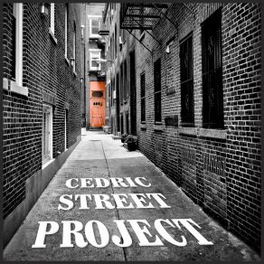 Download track We've Got A Love Cedric Street Project