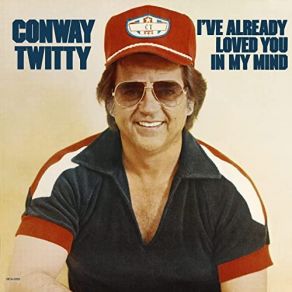 Download track Lord Make Her Want To Stay Conway Twitty