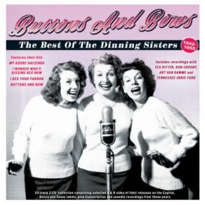 Download track Kiss Me Goodbye, Love The Dinning Sisters