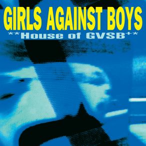 Download track Your Life To Slide (Remastered) Girls Against Boys