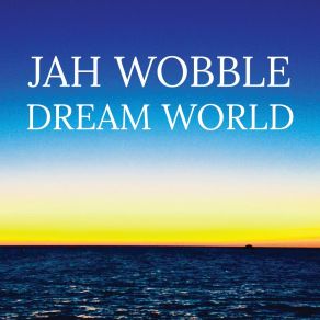 Download track A Chunk Of Funk Jah Wobble