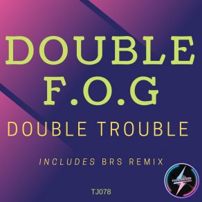 Download track Double Trouble (BRS Remix) O. GBrs