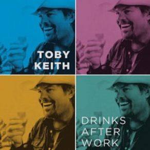 Download track Drinks After Work Toby Keith