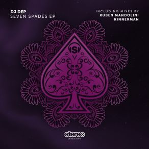 Download track Seven Spades (Ruben Mandolini Remix) Dj Dep