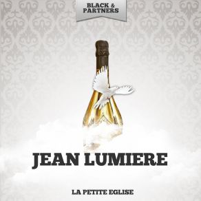 Download track Un Amour Comme Le Notre Jean Lumière