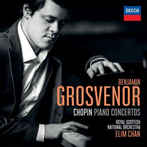 Download track Piano Concerto No. 1 In E Minor Op. 11 - II. Romance: Larghetto Royal Scottish National Orchestra, Benjamin Grosvenor, Elim Chan